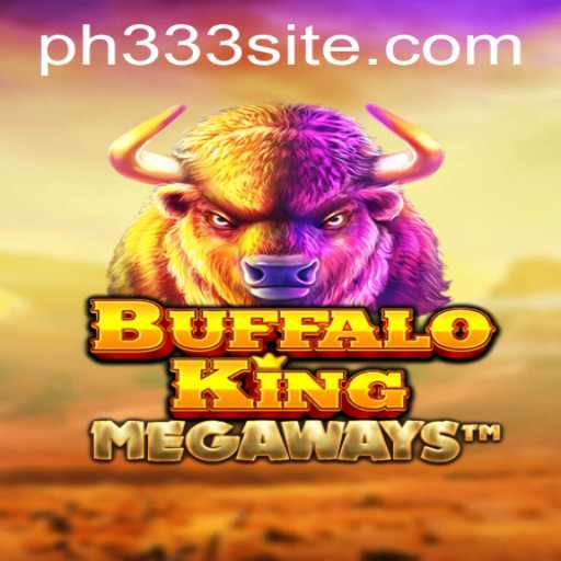 BuffaloKing: Unleashing the Wild Adventures of PH333